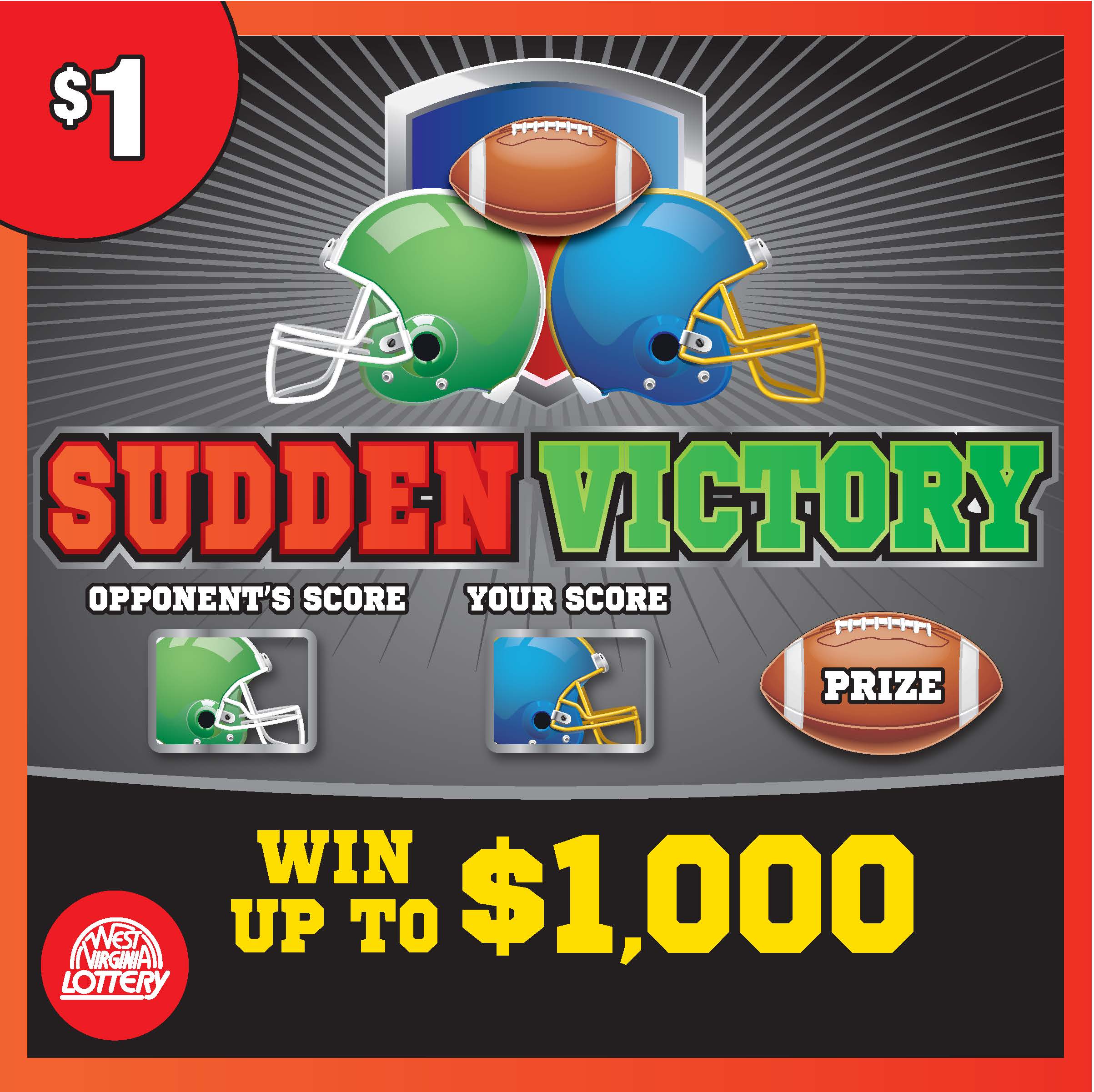 SUDDEN VICTORY  West Virginia Lottery : West Virginia Lottery